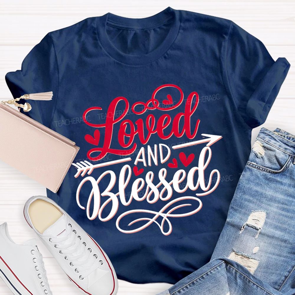 Loved And Blessed Heart Fonts T-shirt