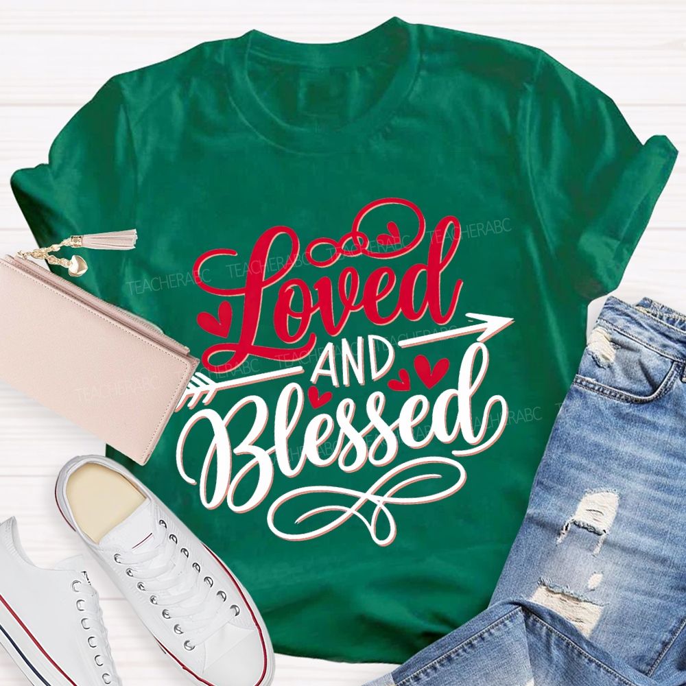 Loved And Blessed Heart Fonts T-shirt