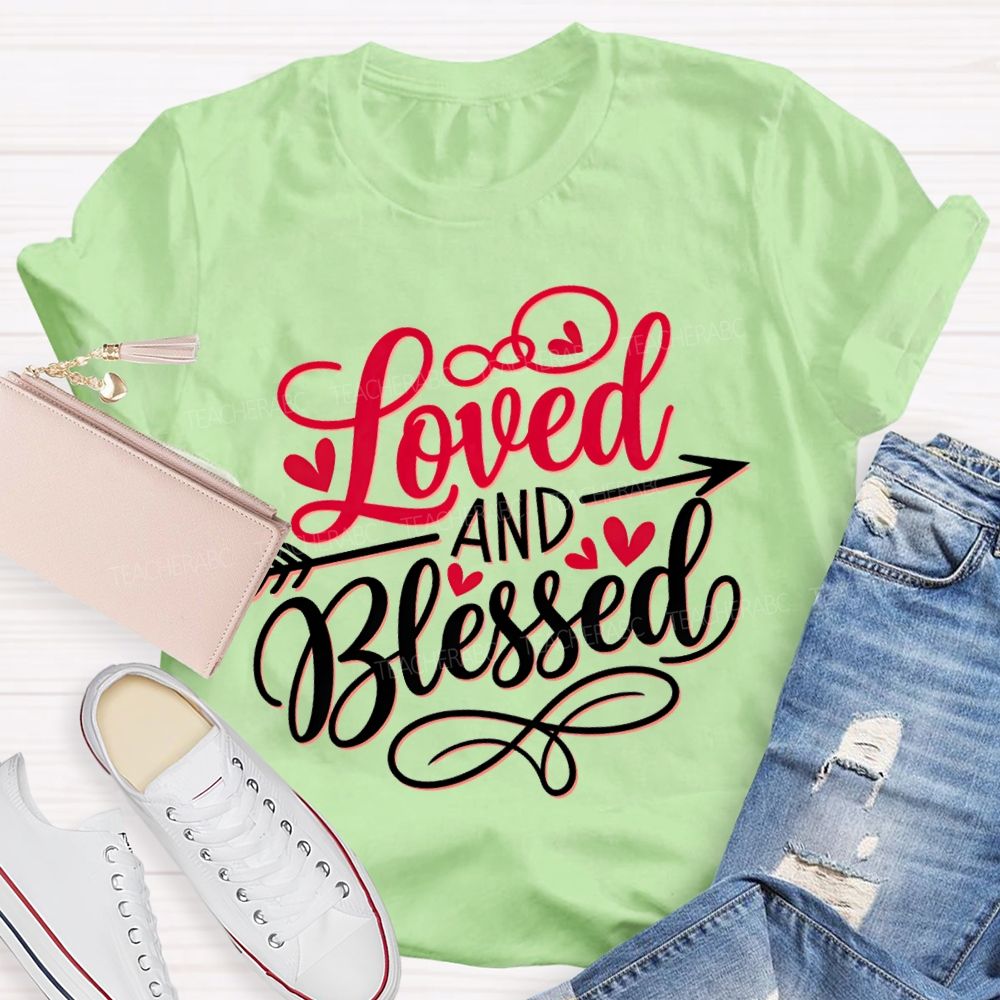 Loved And Blessed Heart Fonts T-shirt