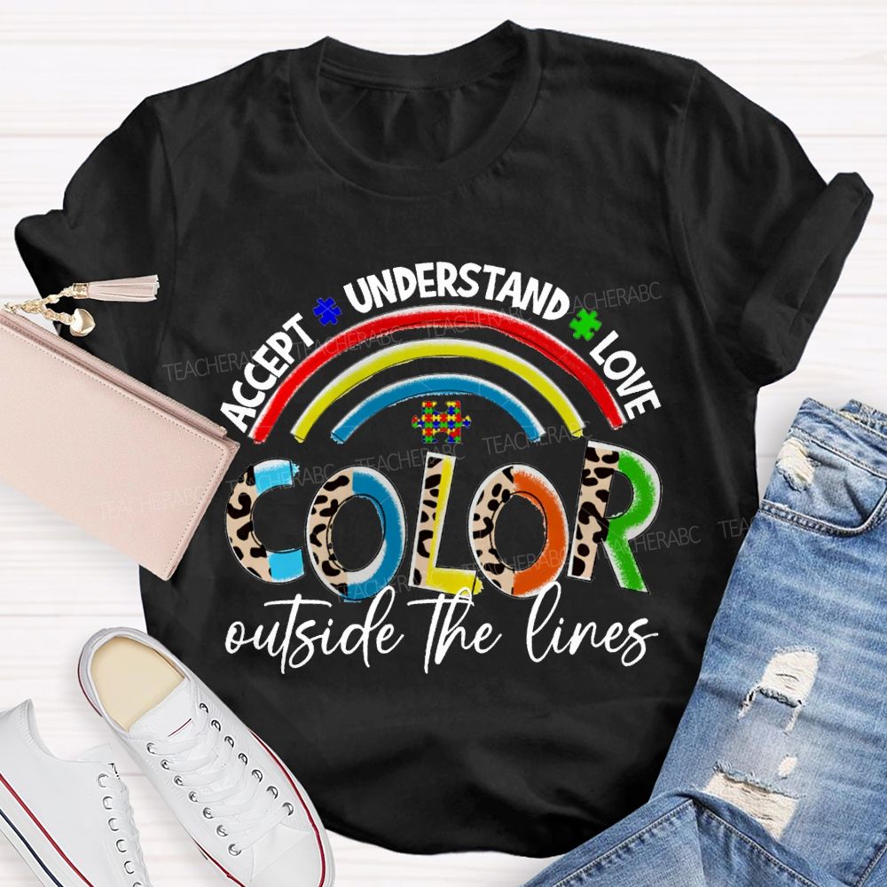 Accept Understand Love Color Outside The Lines T-shirt
