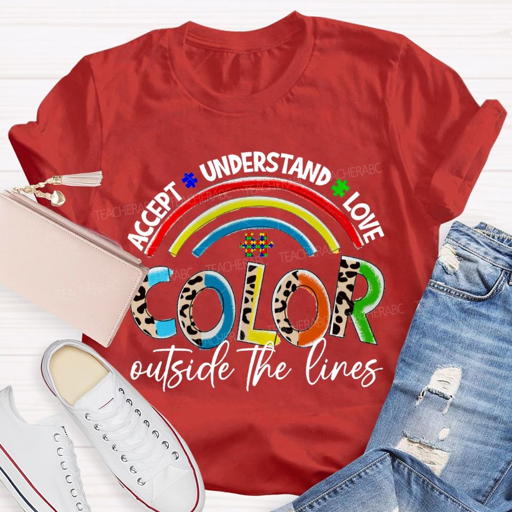 Accept Understand Love Color Outside The Lines T-shirt