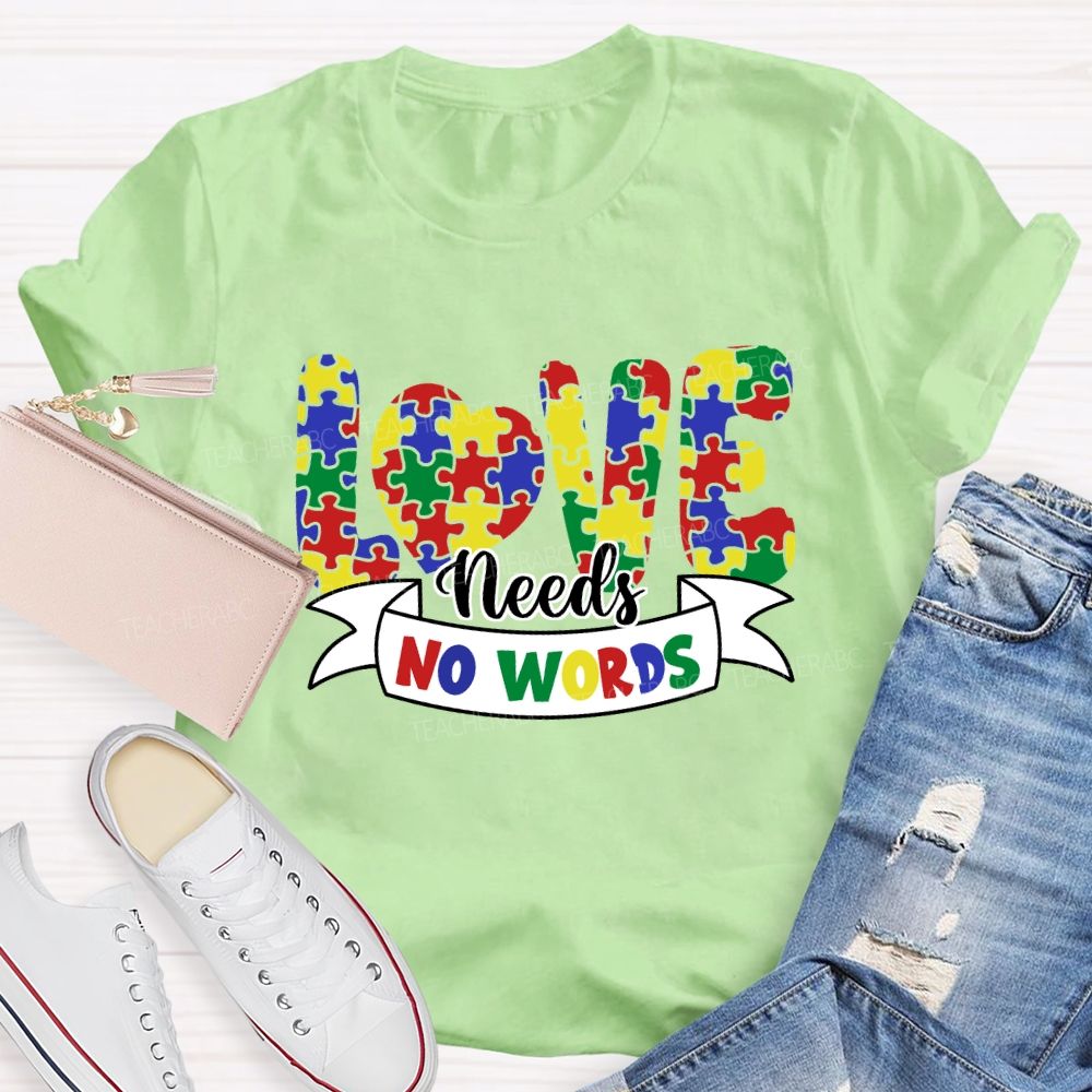 Love Needs No Words Colorful Heart T-Shirt