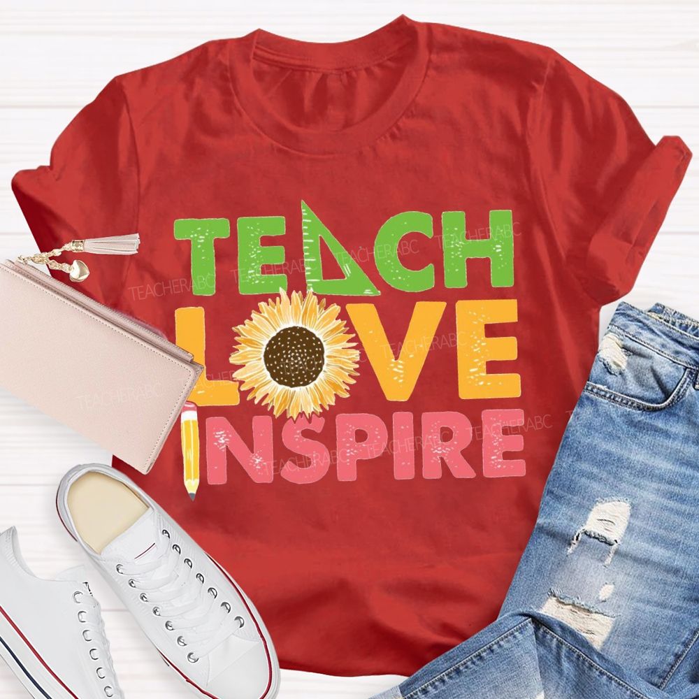 Teach Love Inspire Sunflower And Pencil T-shirt