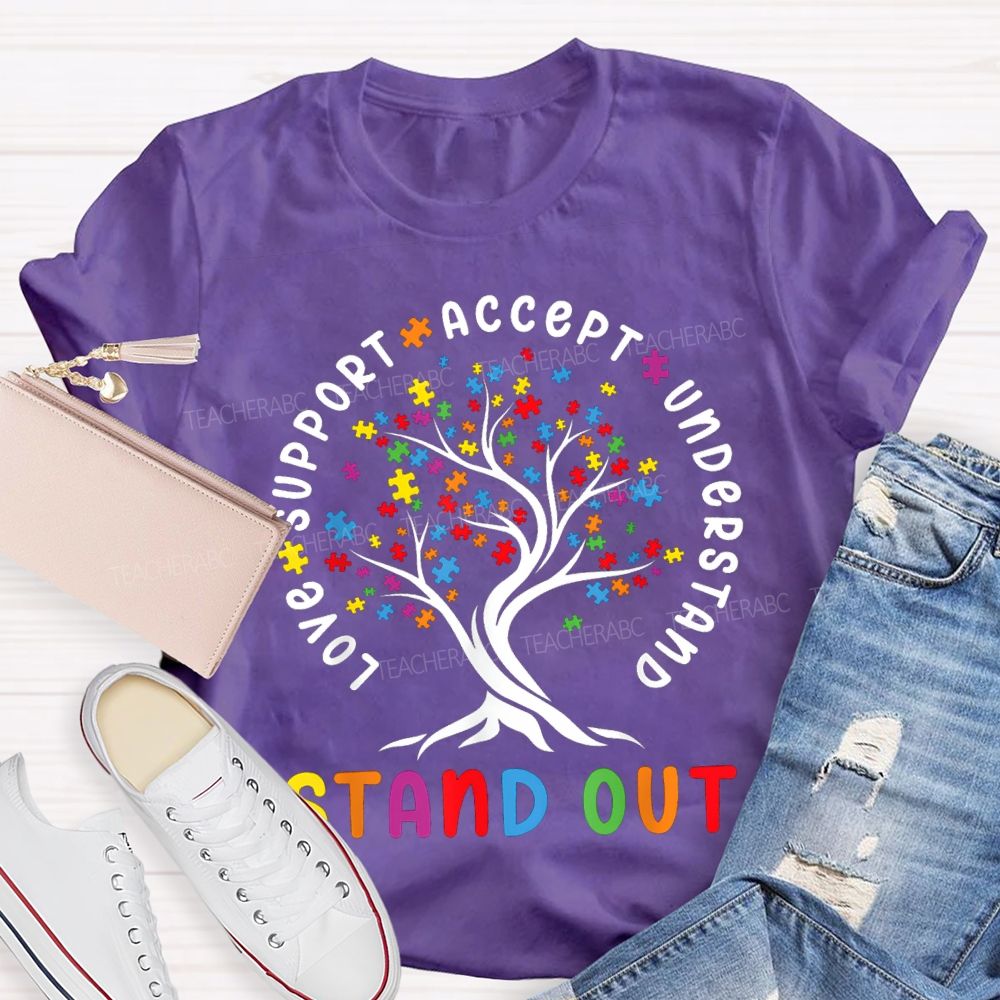 Love Support Accept Understand Stand Out T-shirt
