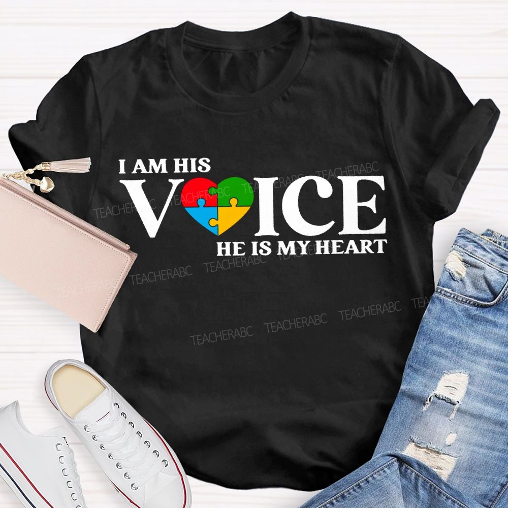 I Am His Voice He Is My Heart T-shirt