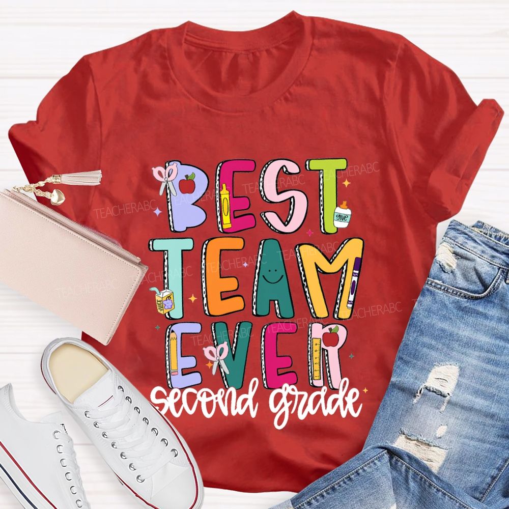 Personalized Grade Best Team Ever Colored Fonts T-shirt