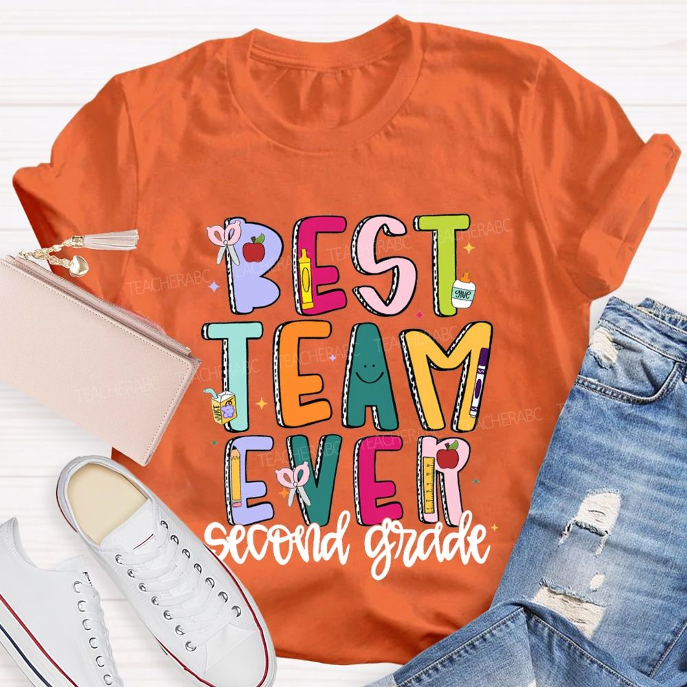 Personalized Grade Best Team Ever Colored Fonts T-shirt