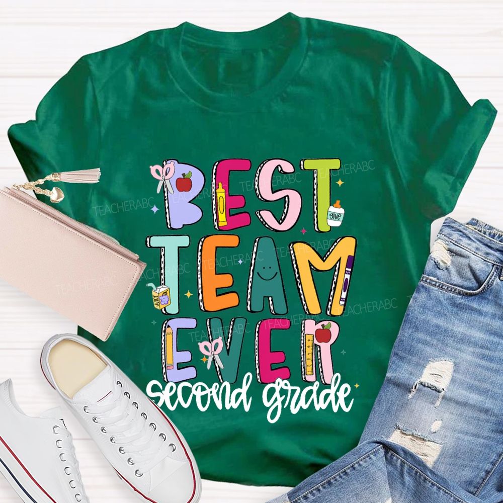 Personalized Grade Best Team Ever Colored Fonts T-shirt