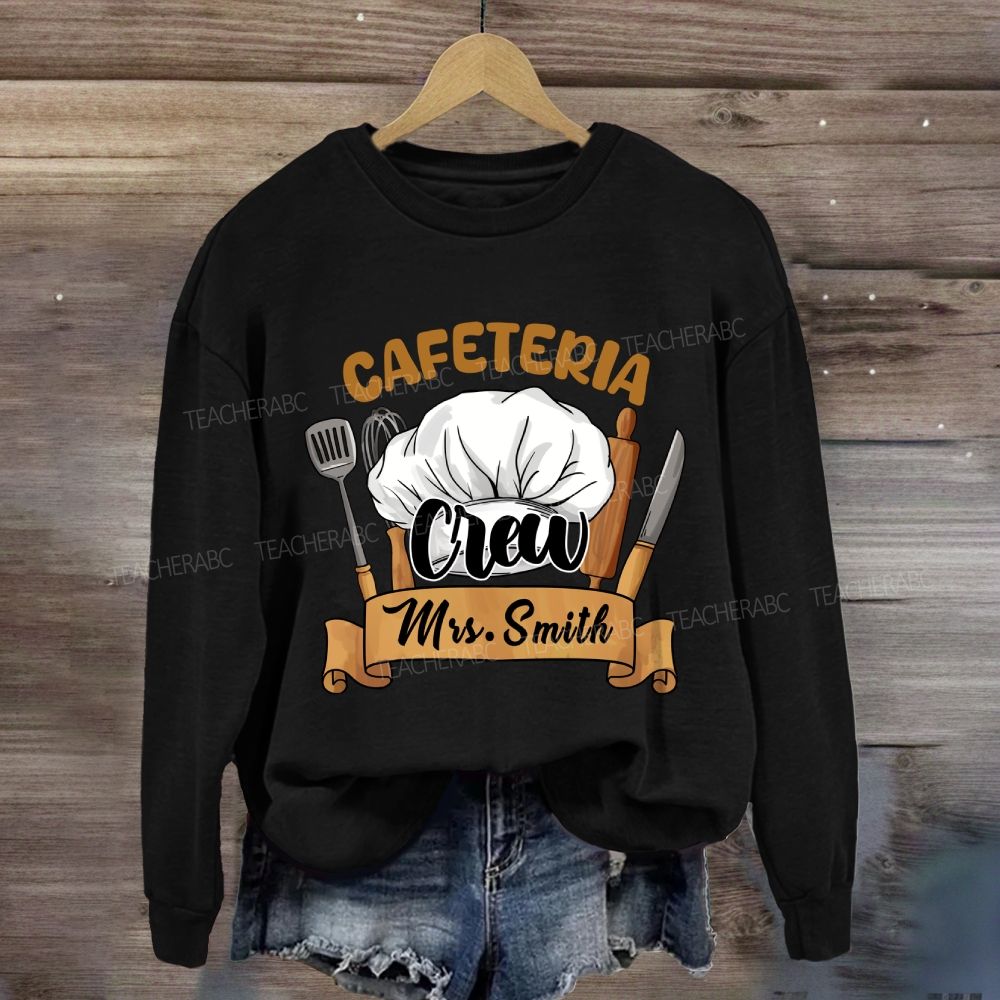 Personalized Name Cafeteria Crew Chef's Hat Sweatshirt