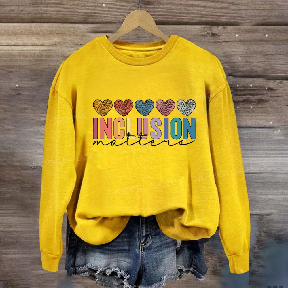 Inclusion Matter Colorful Heart Sweatshirt