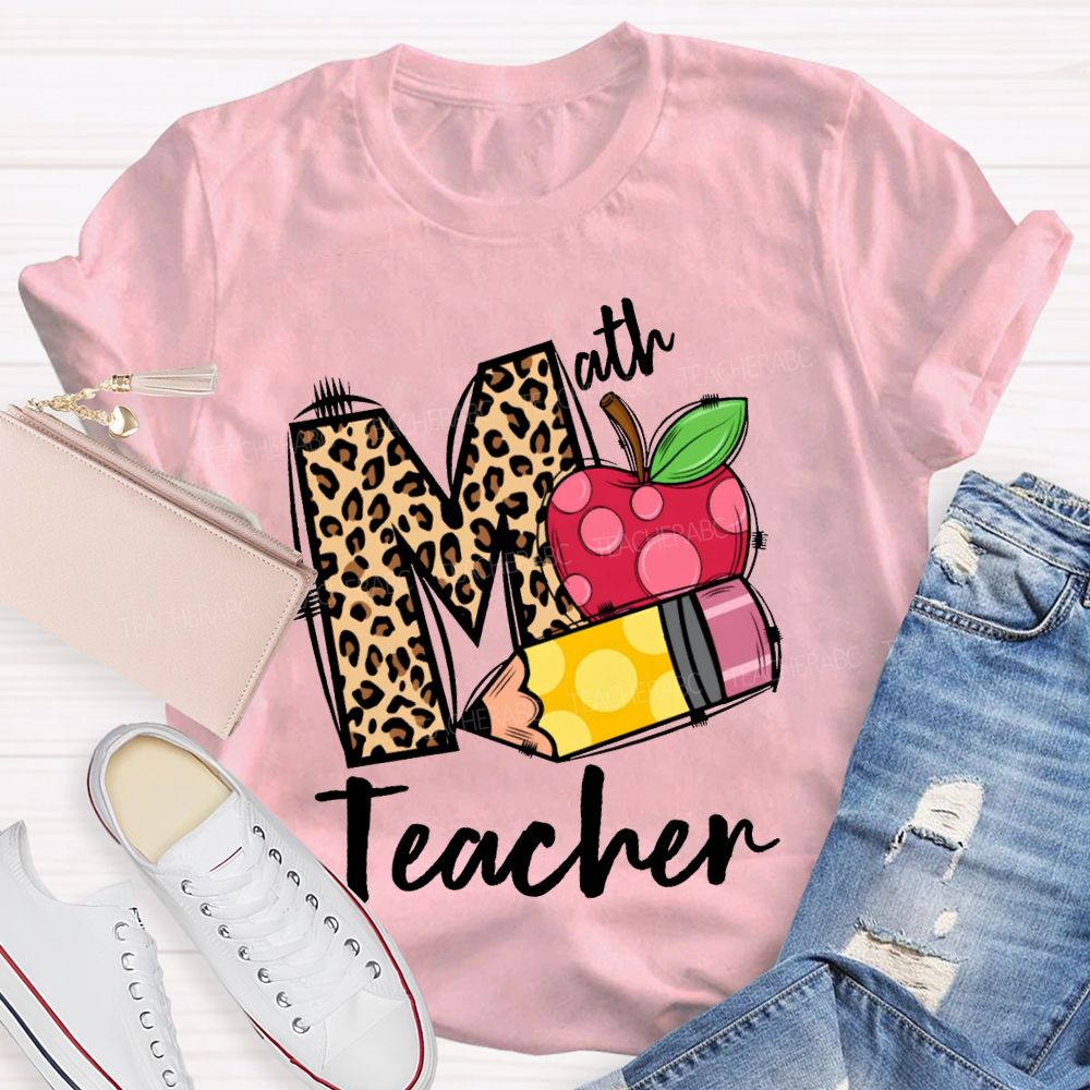 Math Teacher Leopard Print Font And Apple Pencil T-shirt