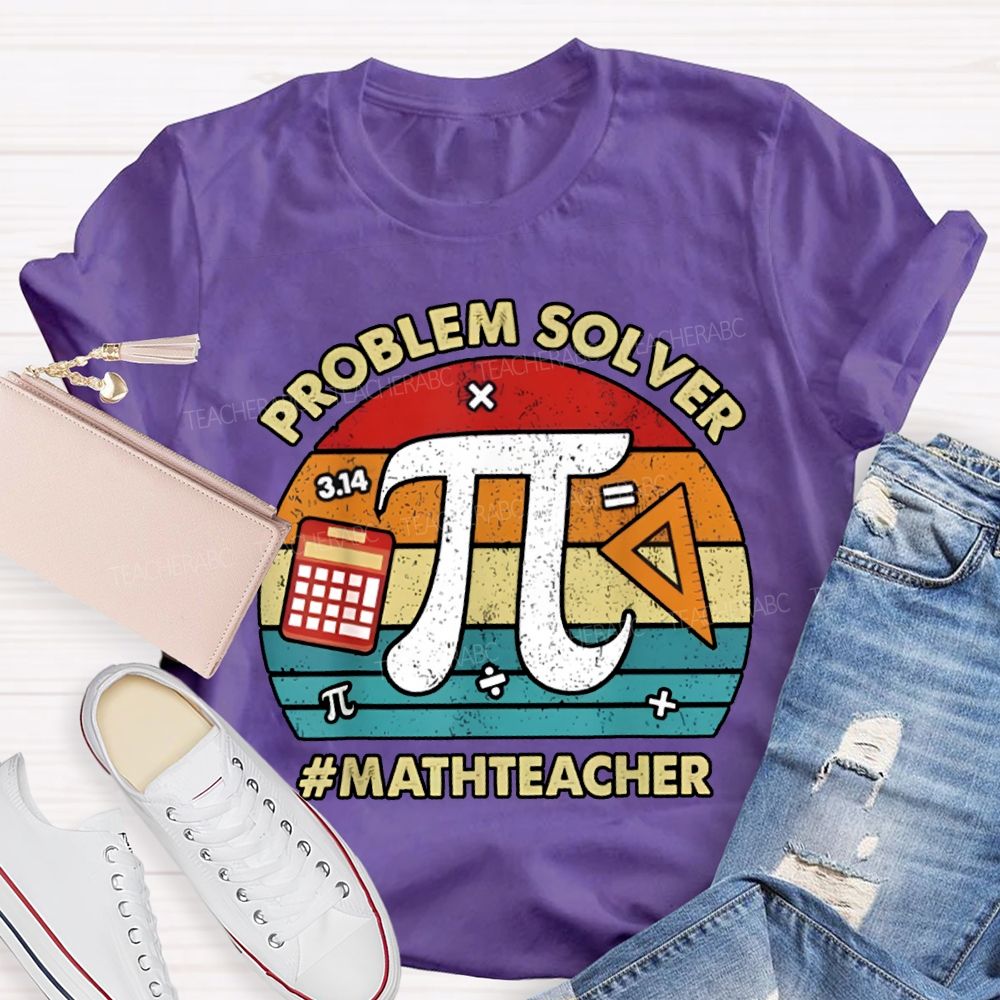 Problem Solver Math Teacher T-shirt