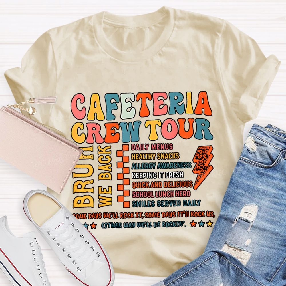 Cafeteria Crew Tour Bruh We Back T-shirt