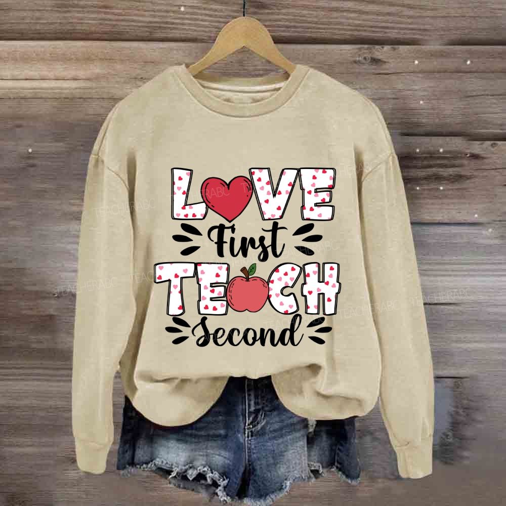 Love First Teach Second Pink Heart Apple Sweatshirt
