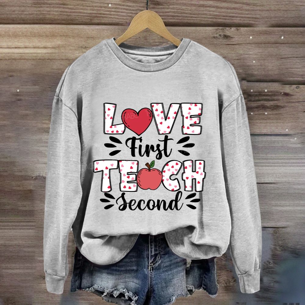Love First Teach Second Pink Heart Apple Sweatshirt