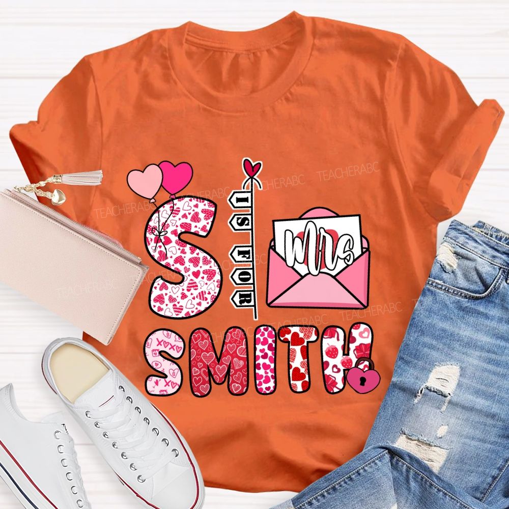 Personalized Name Valentine's Day S is for Smith T-shirt