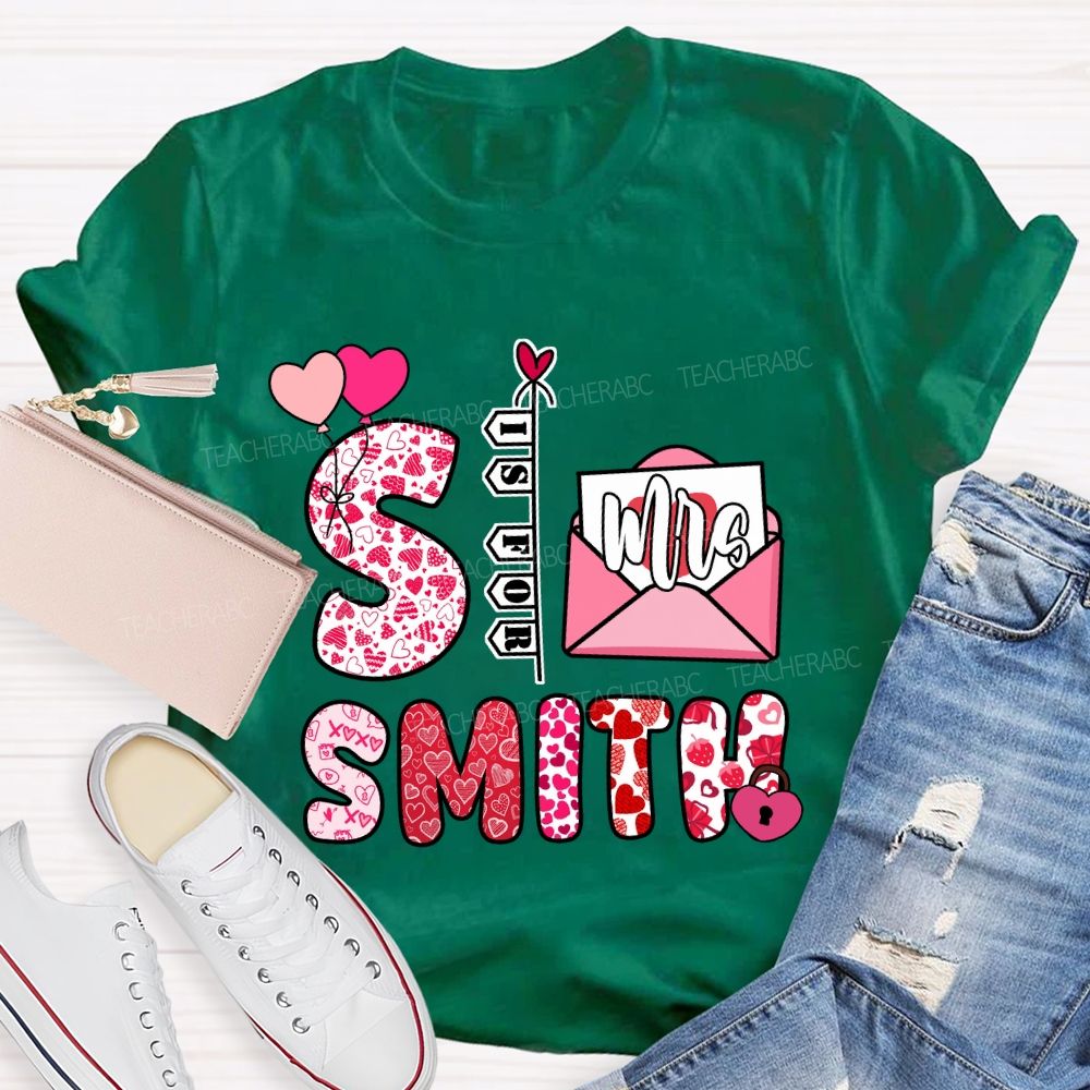 Personalized Name Valentine's Day S is for Smith T-shirt