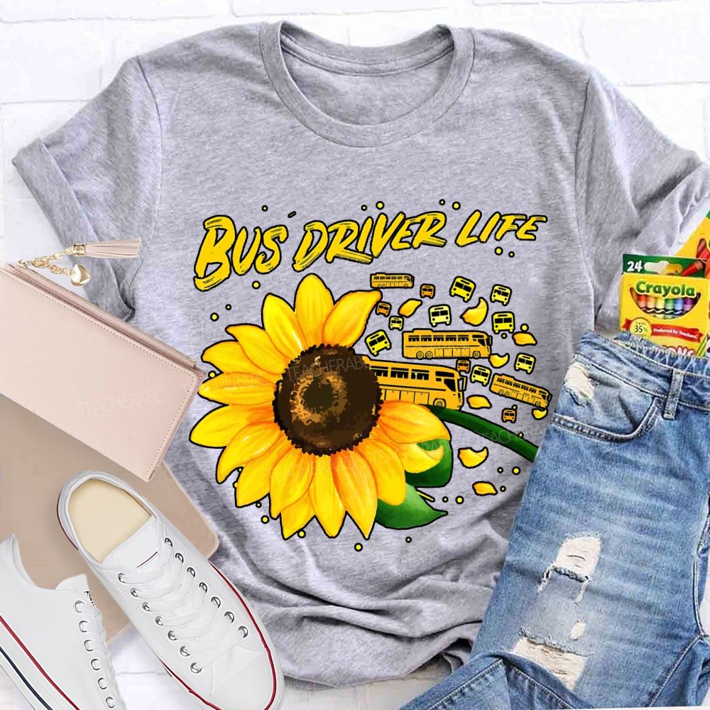 Bus Driver Life Sunflowers And School Buses T-shirt