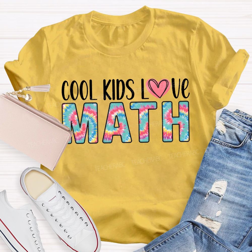 Cool Kids Love Math Colorful Tie-Dye Font T-shirt