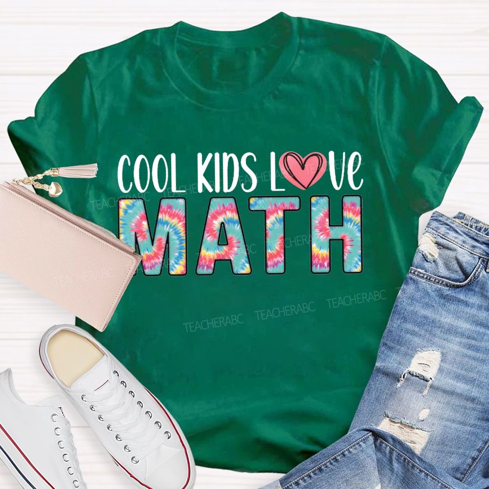 Cool Kids Love Math Colorful Tie-Dye Font T-shirt