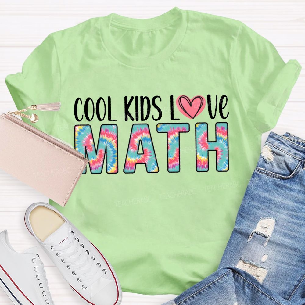Cool Kids Love Math Colorful Tie-Dye Font T-shirt