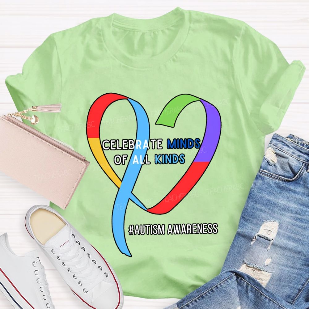 Celebrate Minds Of All Kinds Autism Awareness T-shirt