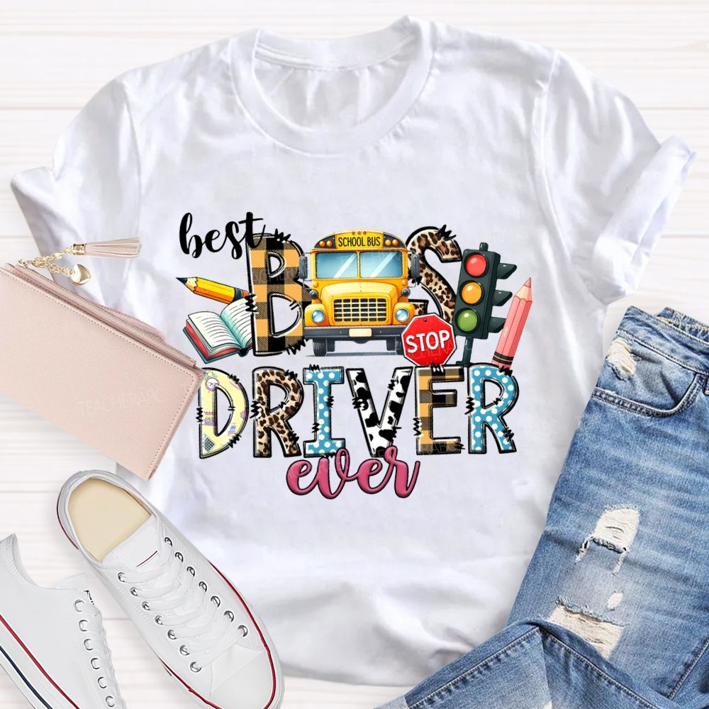 Best Bus Driver Ever Colored Fonts And Pencils T-shirt
