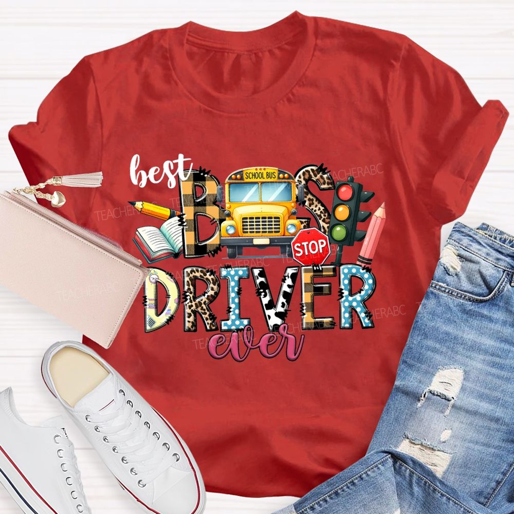 Best Bus Driver Ever Colored Fonts And Pencils T-shirt