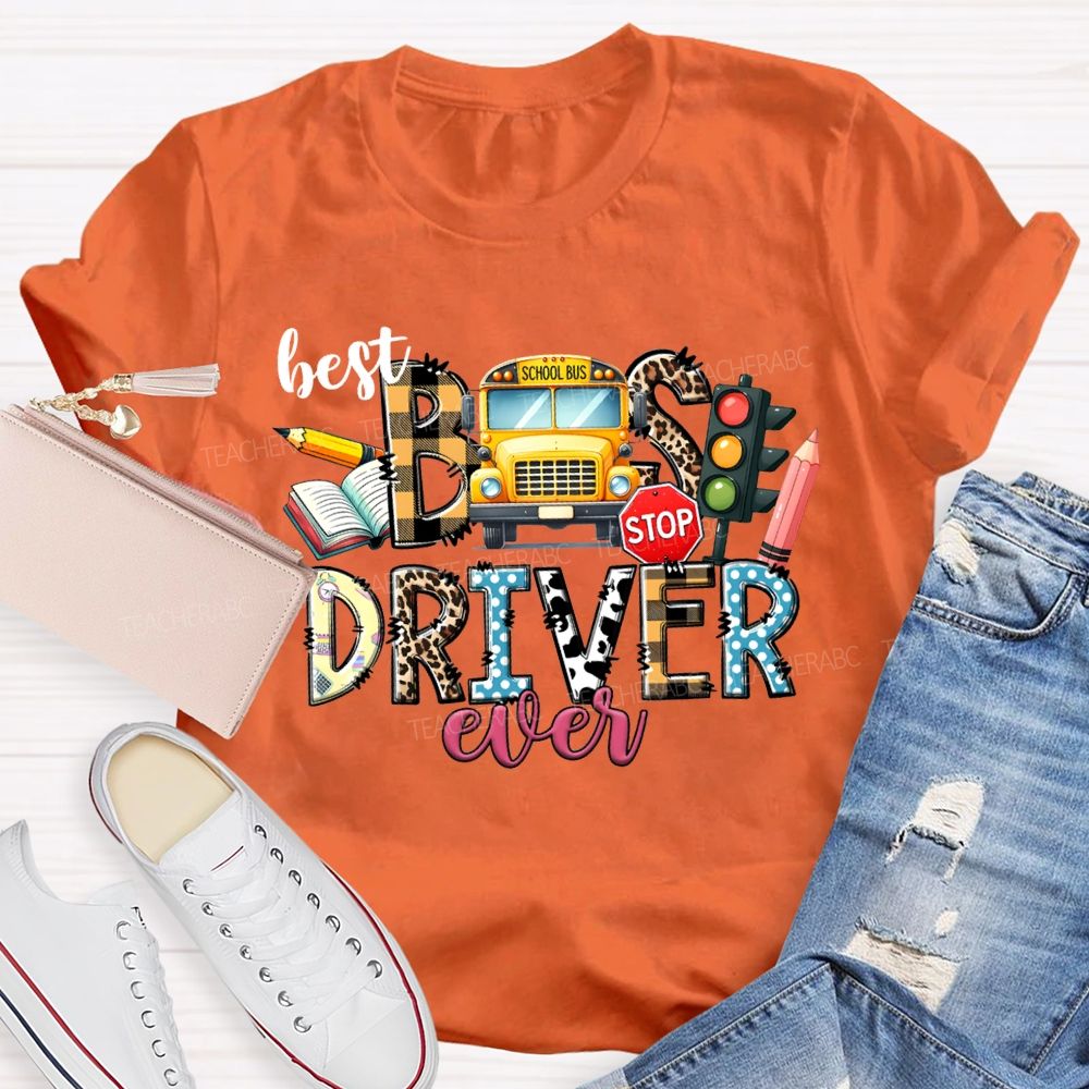 Best Bus Driver Ever Colored Fonts And Pencils T-shirt