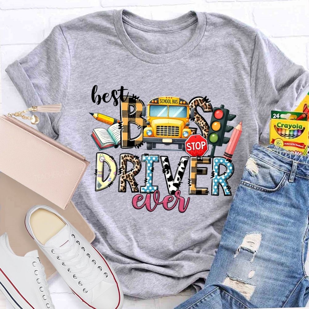 Best Bus Driver Ever Colored Fonts And Pencils T-shirt