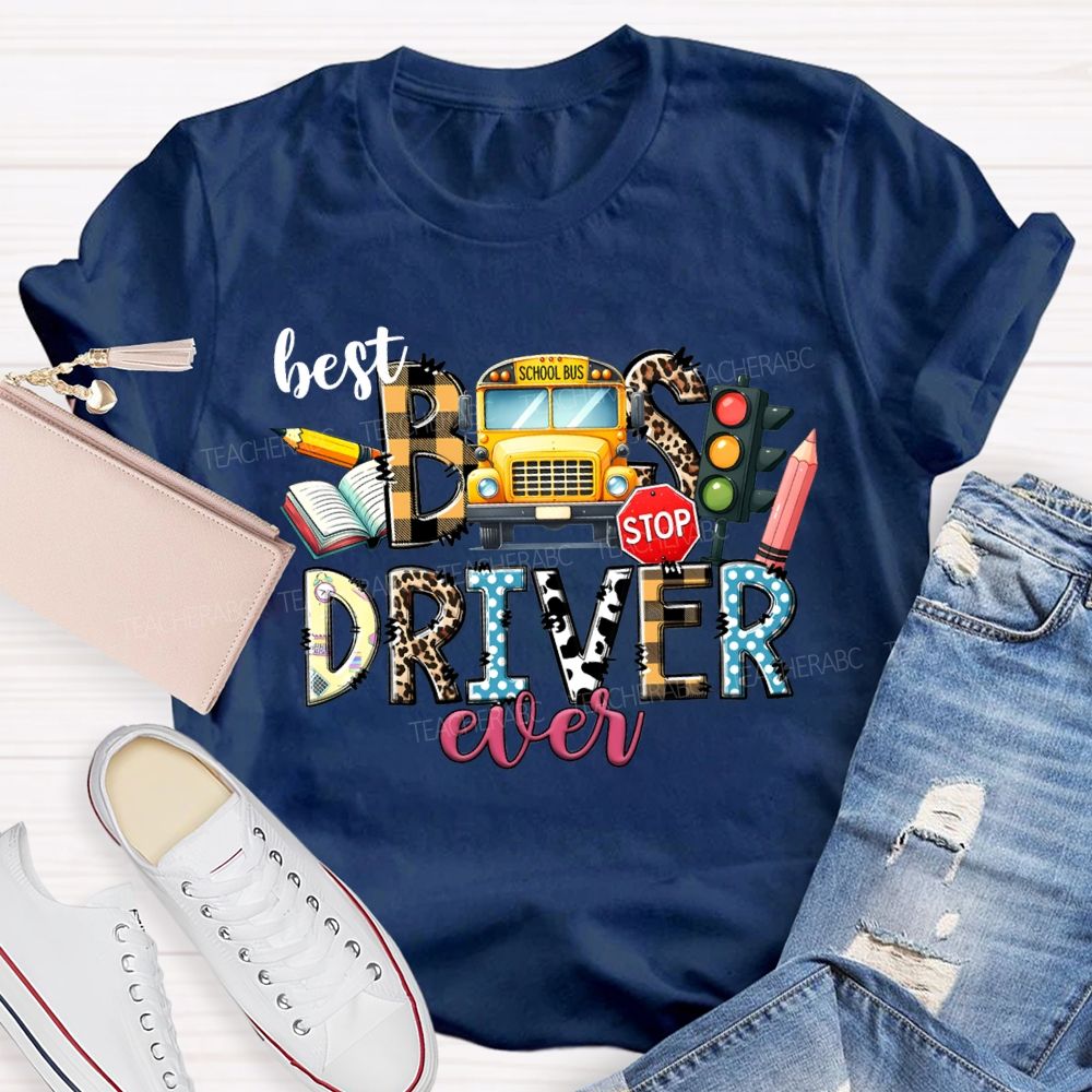 Best Bus Driver Ever Colored Fonts And Pencils T-shirt