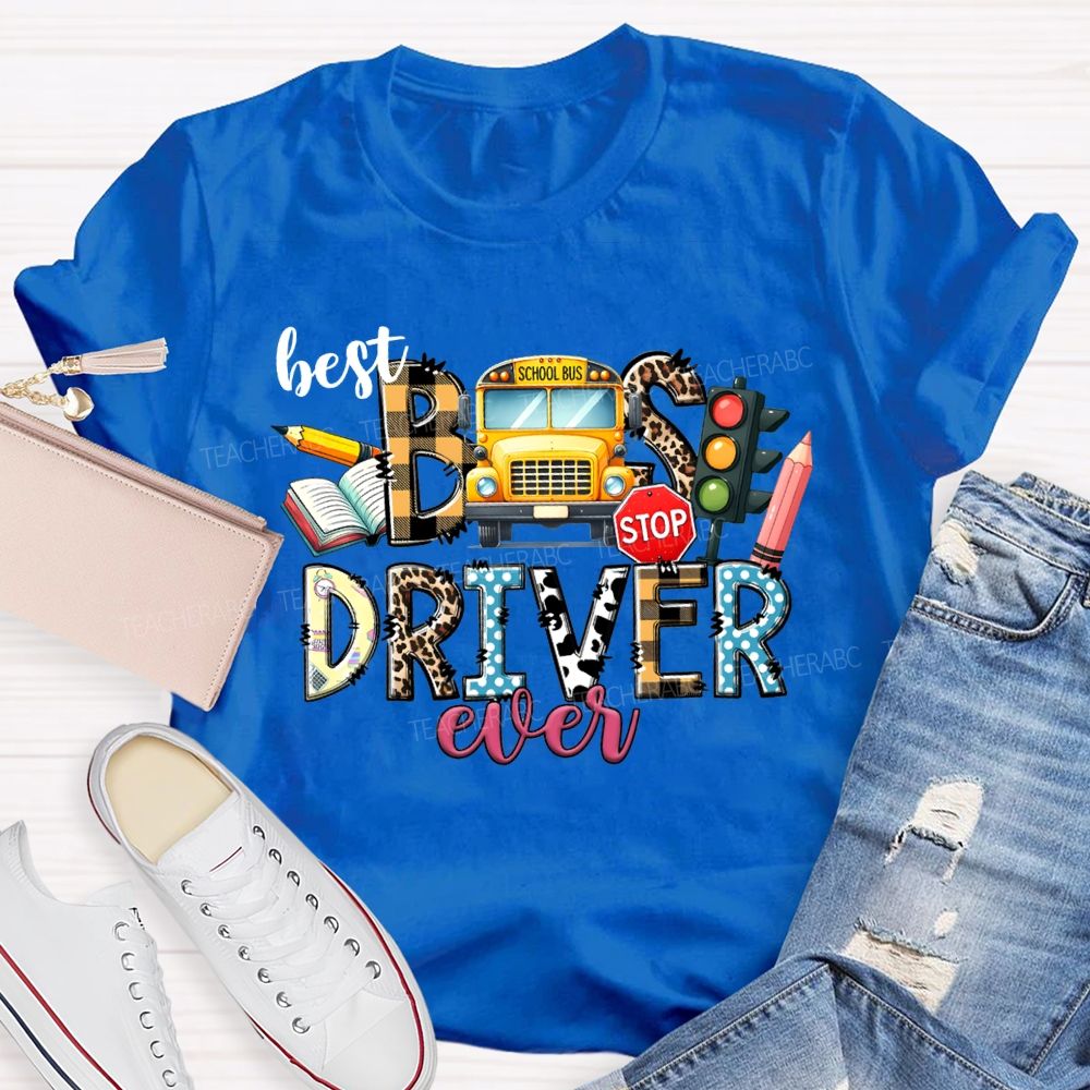 Best Bus Driver Ever Colored Fonts And Pencils T-shirt