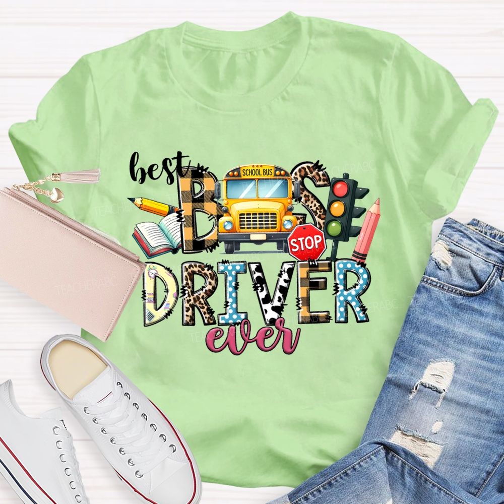 Best Bus Driver Ever Colored Fonts And Pencils T-shirt