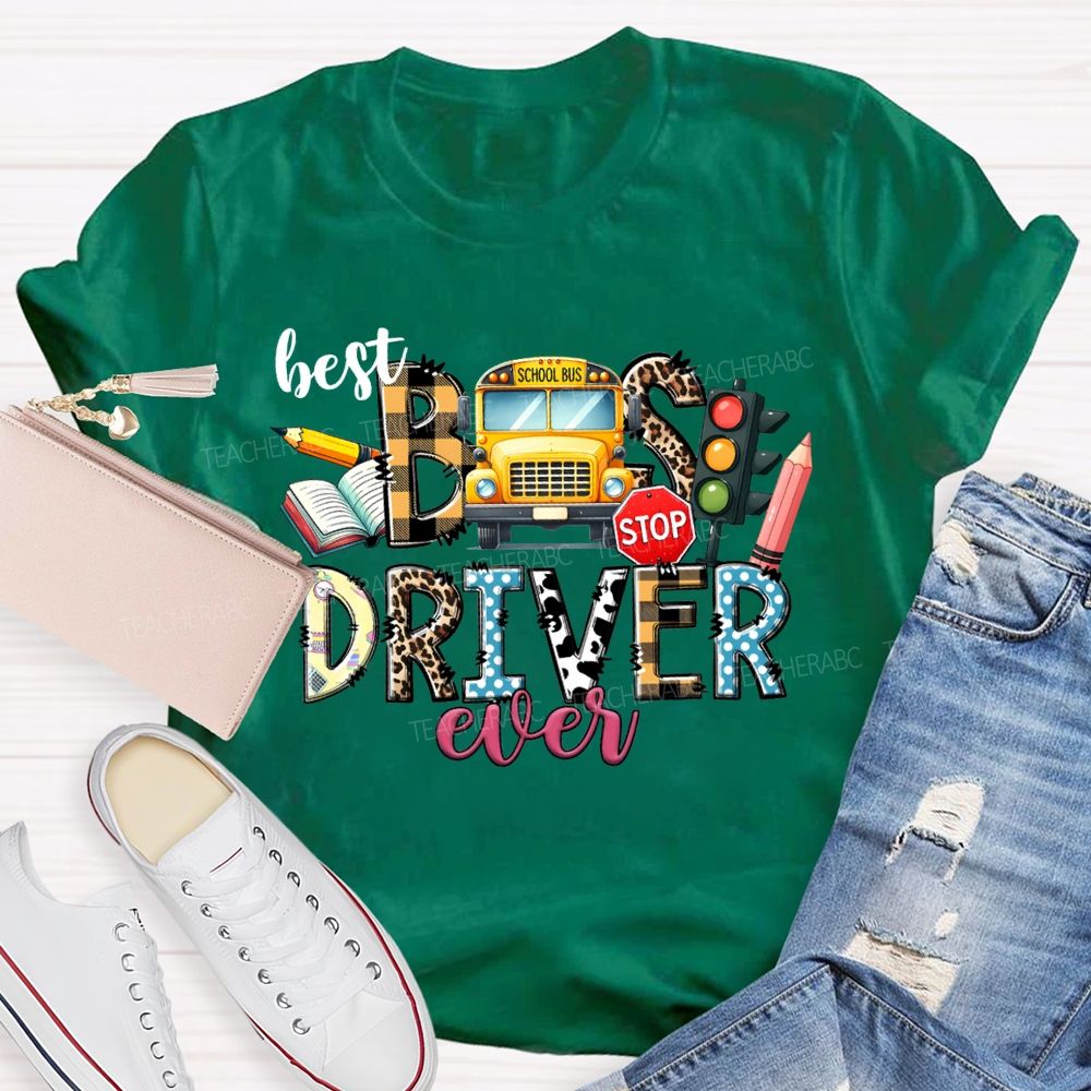 Best Bus Driver Ever Colored Fonts And Pencils T-shirt