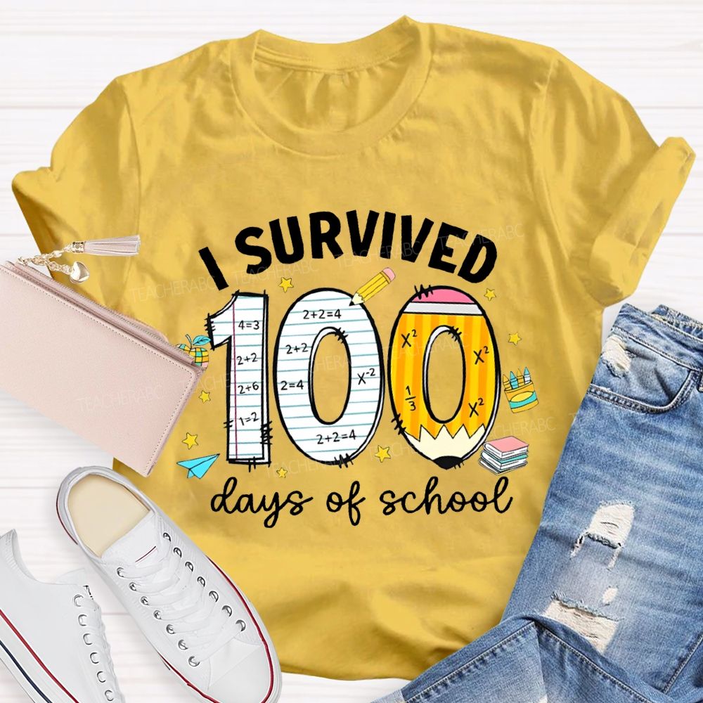 I Survived 100 Days Of School Teacher T-shirt