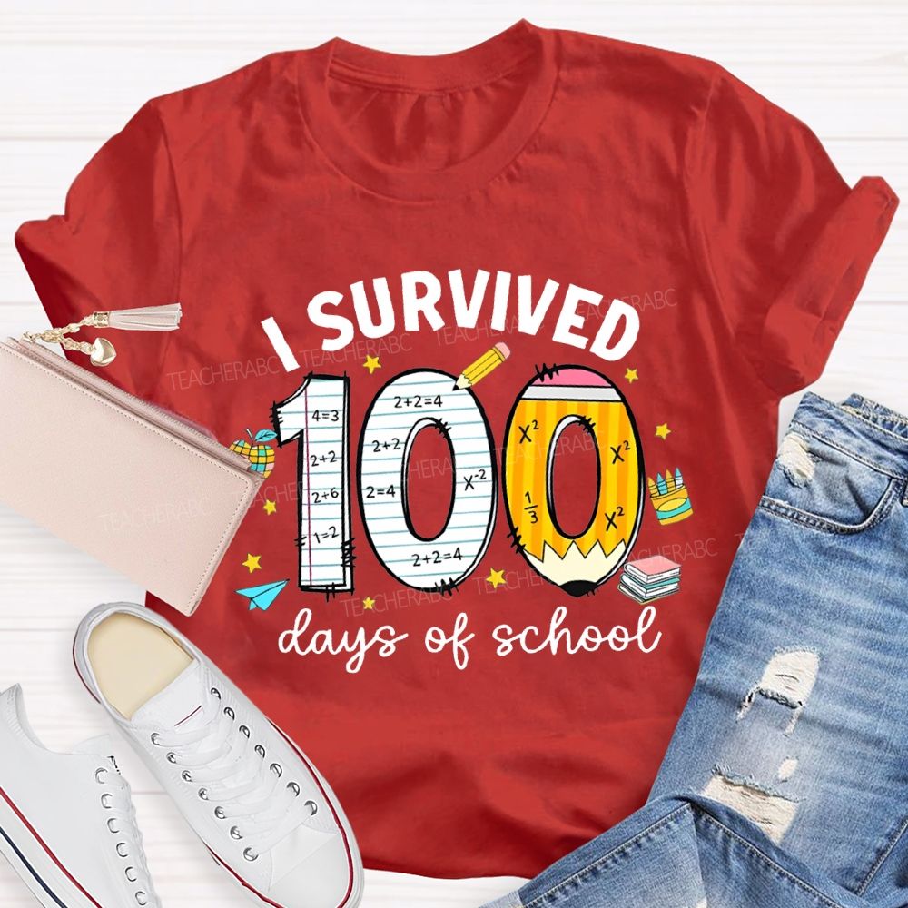 I Survived 100 Days Of School Teacher T-shirt
