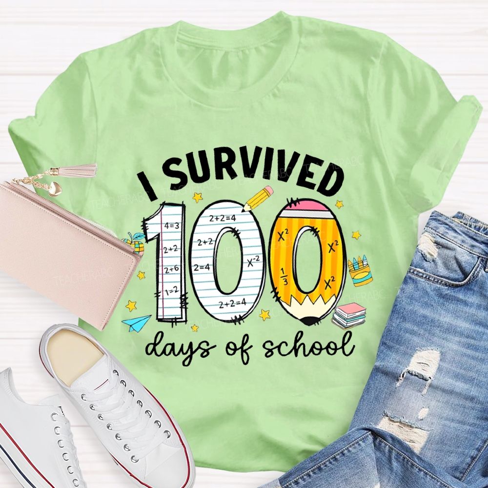I Survived 100 Days Of School Teacher T-shirt