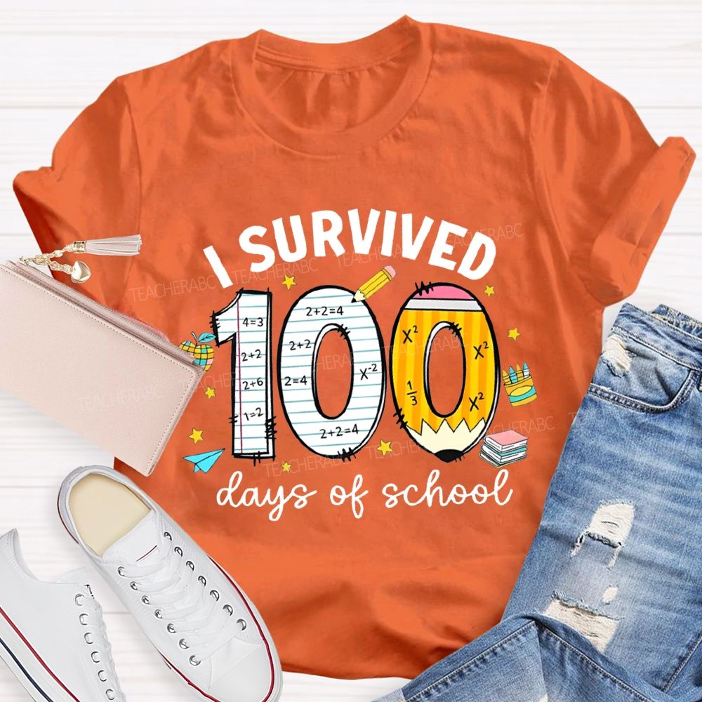 I Survived 100 Days Of School Teacher T-shirt
