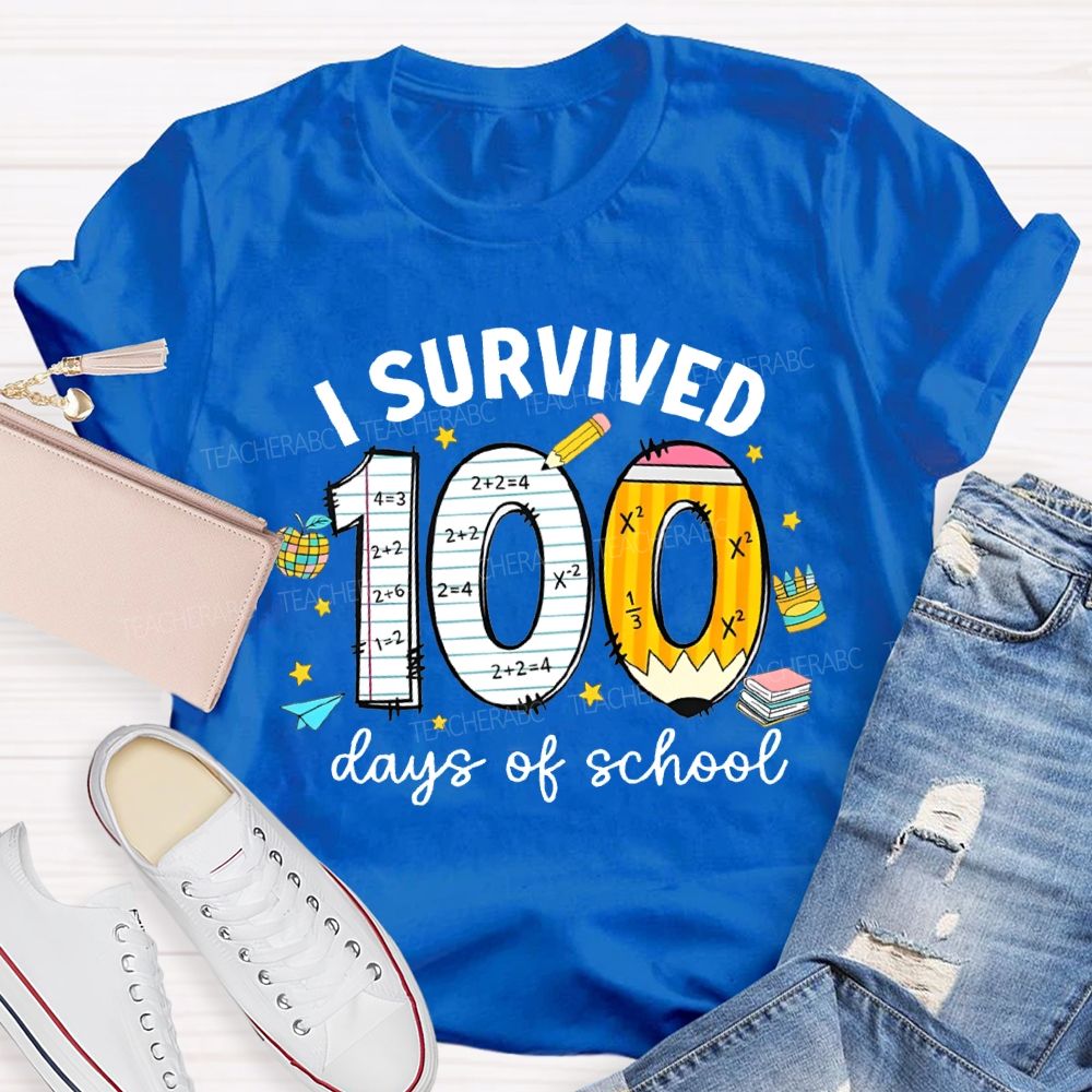 I Survived 100 Days Of School Teacher T-shirt
