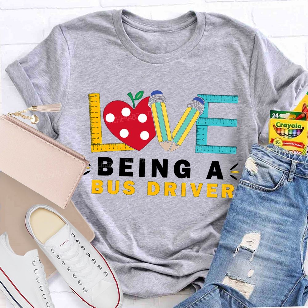 Love Being A Bus Driver Heart And Pencil Print T-shirt