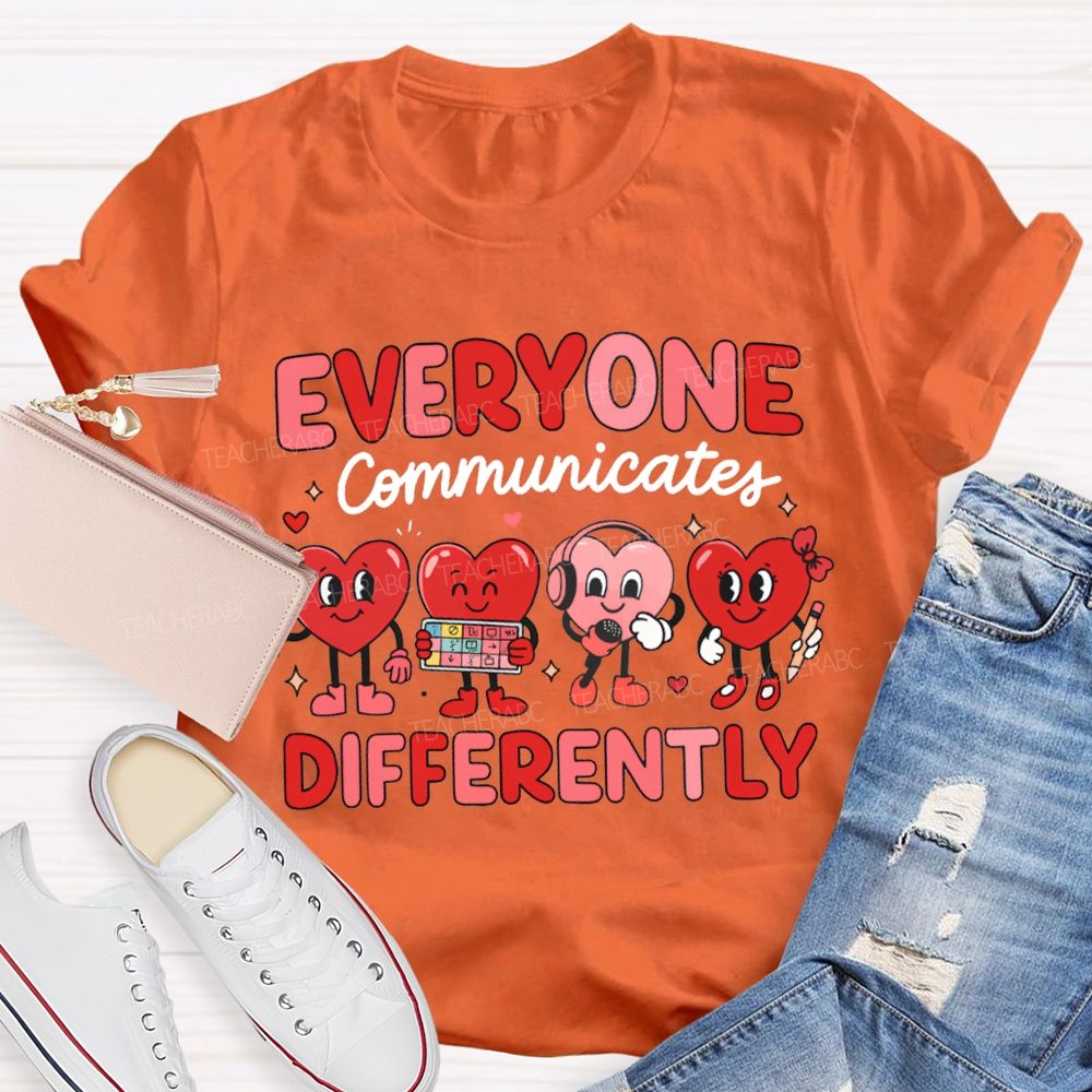 Everyone Communicates Differently Little Peach Heart T-shirt
