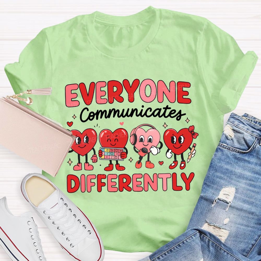Everyone Communicates Differently Little Peach Heart T-shirt