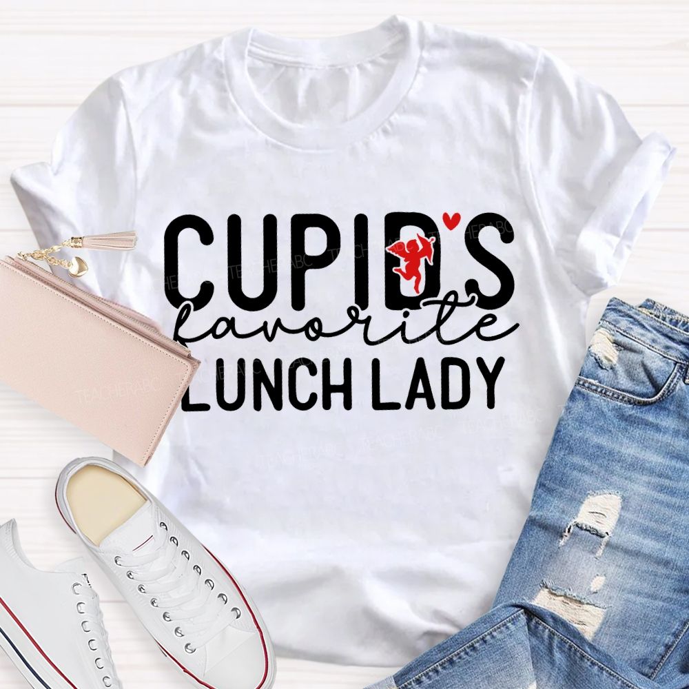 Cupid'S Favorite Lunch Lady Valentine'S Day T-shirt