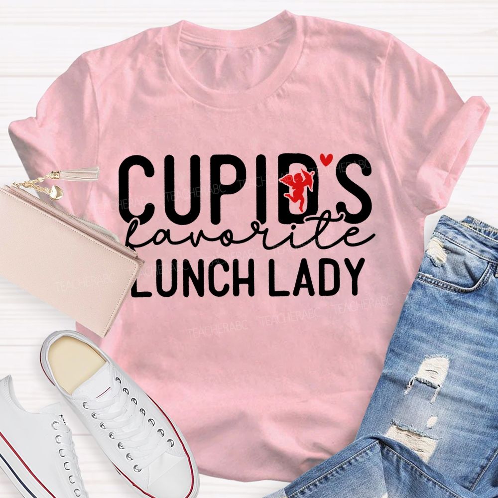 Cupid'S Favorite Lunch Lady Valentine'S Day T-shirt
