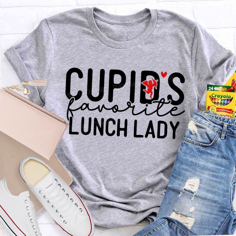 Cupid'S Favorite Lunch Lady Valentine'S Day T-shirt