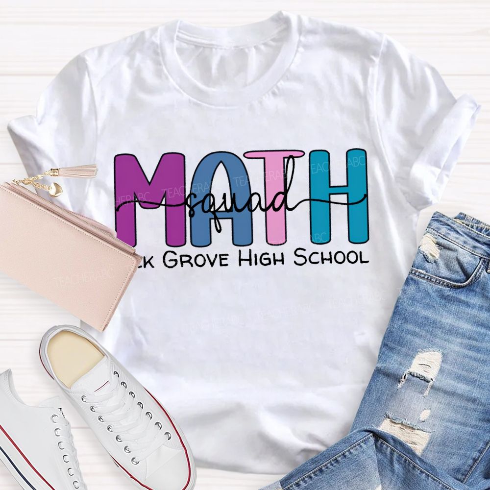 Personalized School Name Math Squad Colored Fonts T-shirt