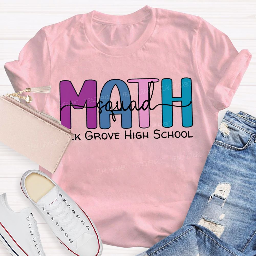 Personalized School Name Math Squad Colored Fonts T-shirt