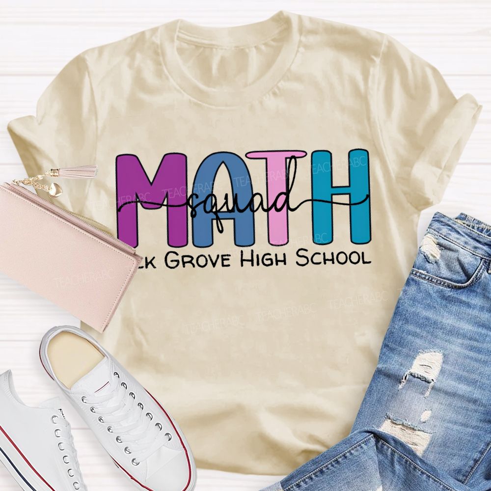 Personalized School Name Math Squad Colored Fonts T-shirt
