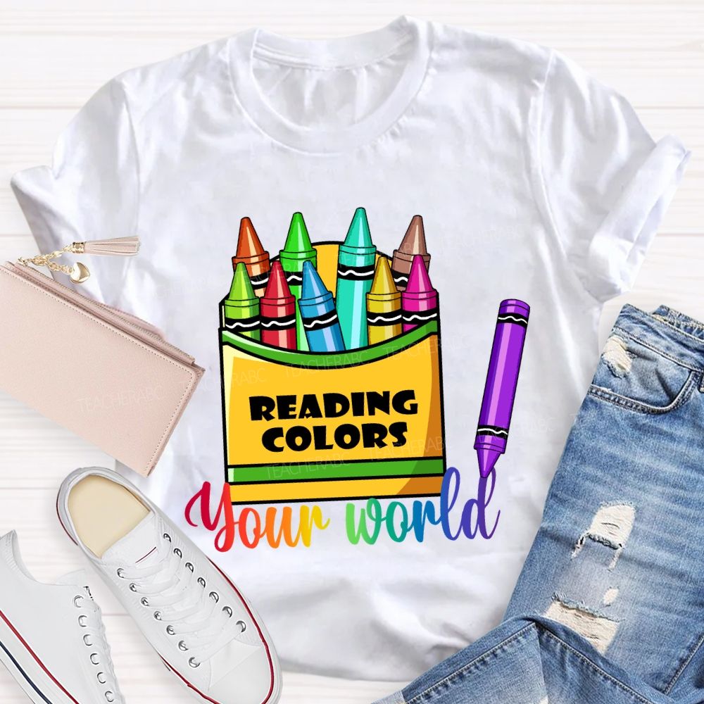 Reading Colors Your World T-shirt