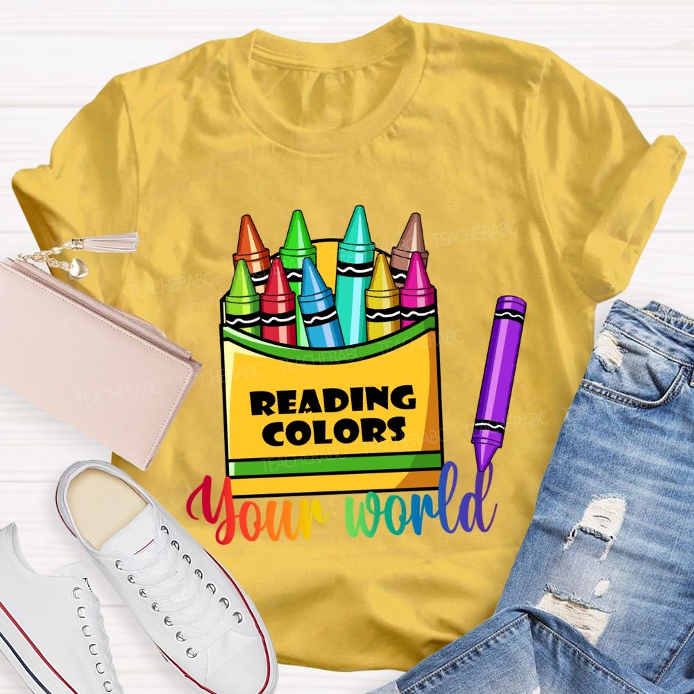Reading Colors Your World T-shirt